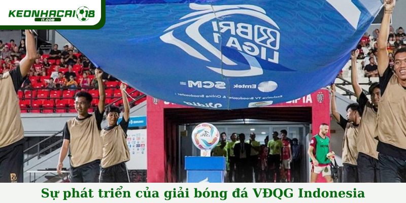 Sự phát triển của giải bóng đá VĐQG Indonesia
